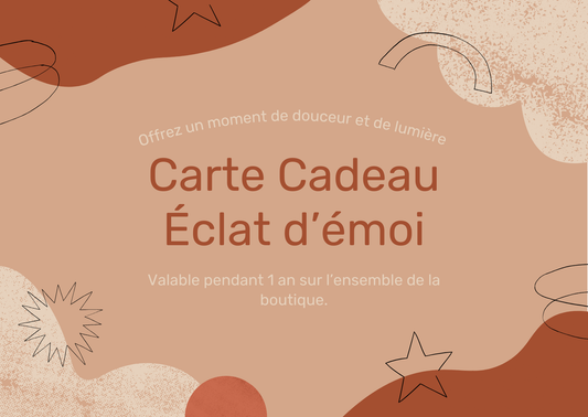 Carte cadeau Éclat d'émoi